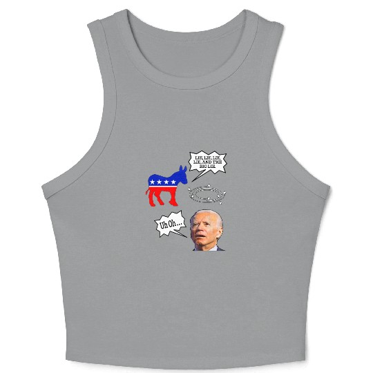 Biden Donkey pox lie lie lie lie and the big lie Crop Tank Top