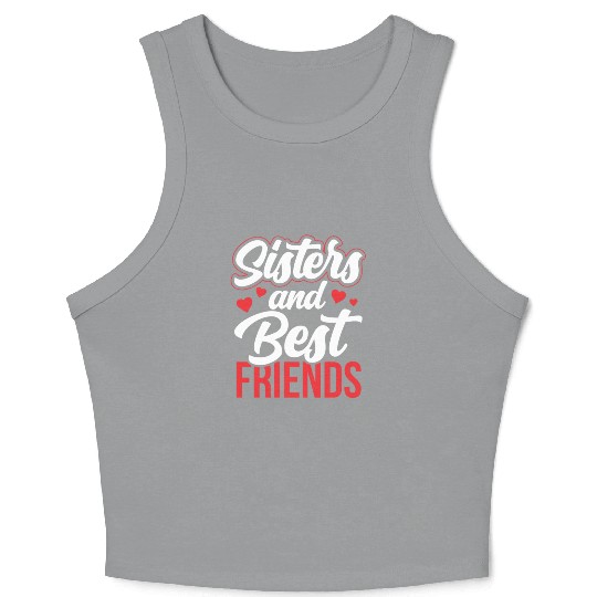Sisters And Best Friends Friend Friendship Sister Crop Tank Top