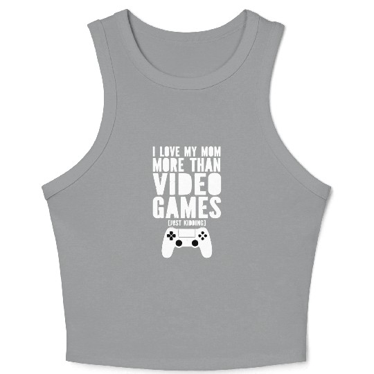 I Love My Mom Video Gamer Valentines Day Boys Teen Crop Tank Top