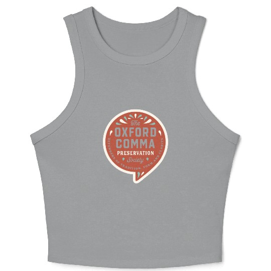 The Oxford Comma Preservation Society Crop Tank Top