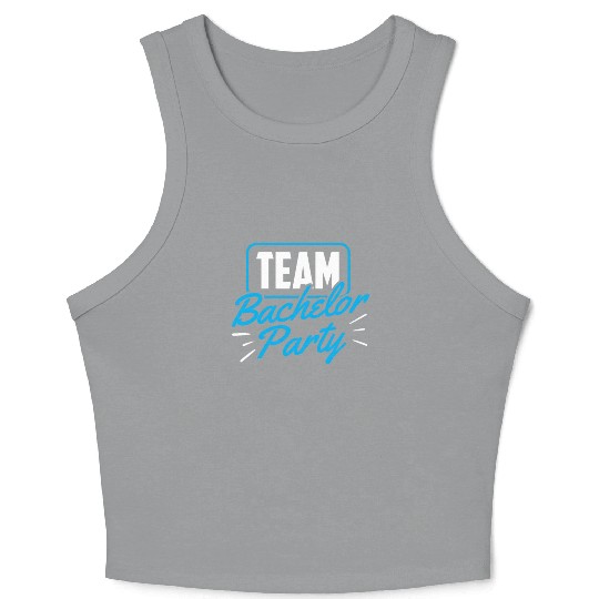 Team Bachelor Party Bride Groom Crop Tank Top