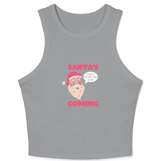 Santa's Is Coming Santa Claus Ugly Christmas Saint Crop Tank Top