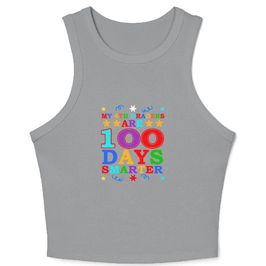100th Day 4th Grade Teacher 100 Days Of School Crop Tank Top
