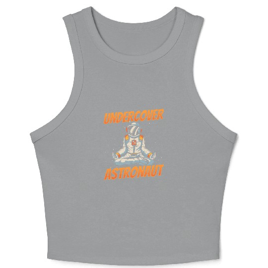 Undercover Astronaut Rocket Astronomy Space Crop Tank Top