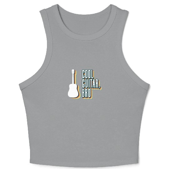 Cool Guitar, Bro - Acoustic Guitar Guitar Player Crop Tank Top