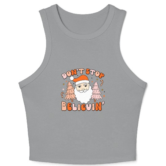 Retro Groovy Don't Stop Believin' Christmas Cute Crop Tank Top