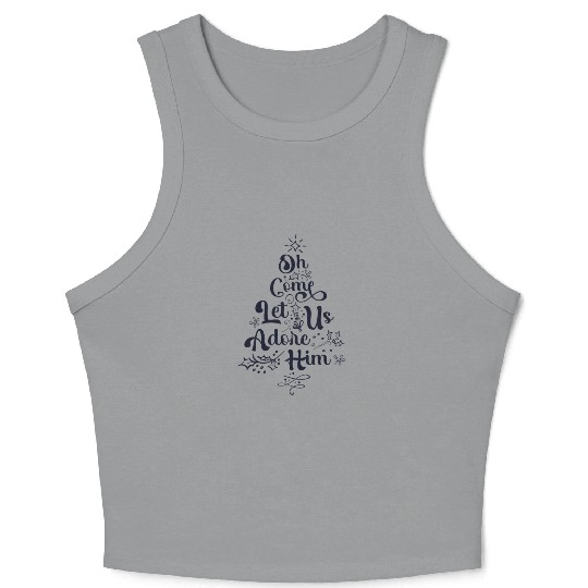 Oh Come Let Us Adore Him Jesus Family Christian Crop Tank Top