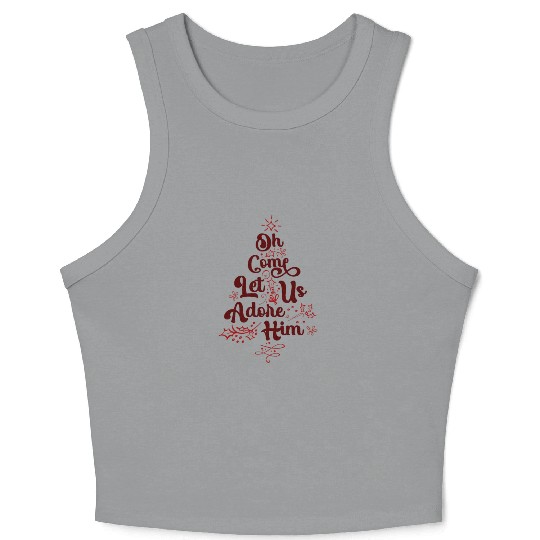 Oh Come Let Us Adore Him Religious Jesus Crop Tank Top