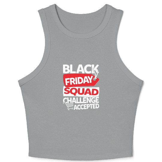 Black Friday Squad Challenge Accepted Crop Tank Top