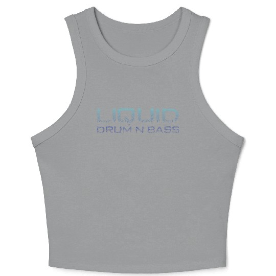 Liquid Drum N Bass Blue DNB Version Crop Tank Top