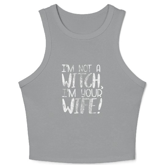 The Princess Bride I'M Not A Witch I'M Your Wife Crop Tank Top