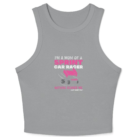 Mom Of A Sprint Car Racer Race Day Driver Mother P Crop Tank Top