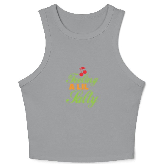 Feeling A LiL Salty with Summer Clothes Crop Tank Top