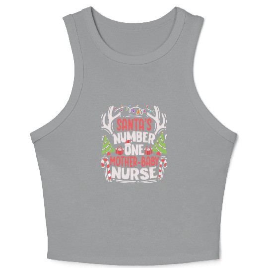 Santas Number One Mother Baby Nurse NICU Neonatal Crop Tank Top