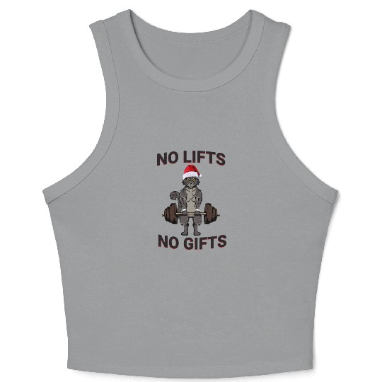 Funny No Lifts No Gifts Christmas Workout Crop Tank Top