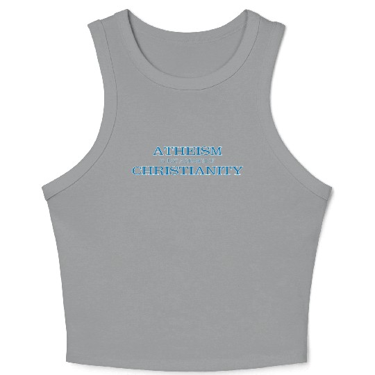 Atheism is Just a Branch of Christianity Crop Tank Top