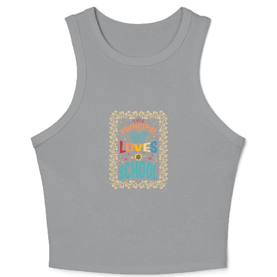 Principal Crop Tank Top, This Principal Loves Her School