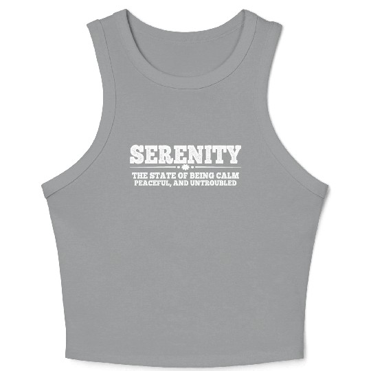 Serenity, Being Calm, Peaceful, And Untroubled 4 Crop Tank Top