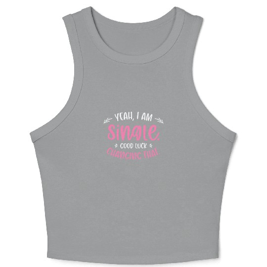 Single Relationship Independent Typography Single Crop Tank Top