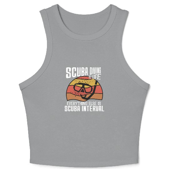 Scuba diving is life funny scuba dive retro vintag Crop Tank Top