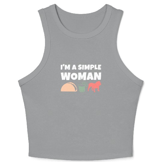 I'm A Simple Woman Tacos Tequila English Bulldog Crop Tank Top