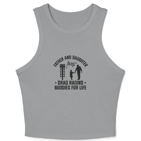 Drag Racing Race Car Dad Daughter Crop Tank Top
