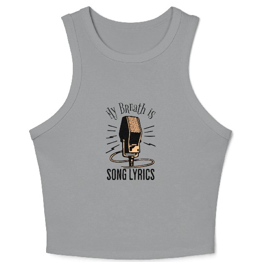 My Breath Is song lyrics Crop Tank Top