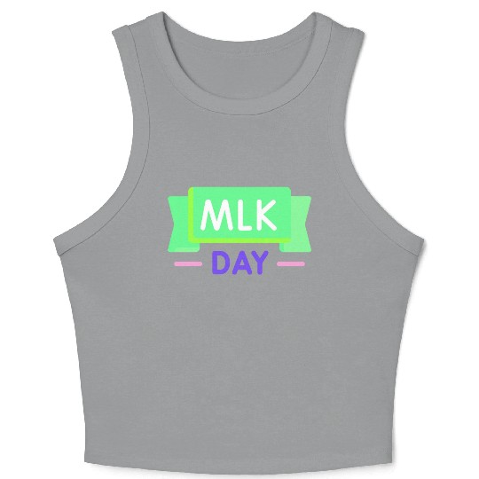 Martin Luther king jr. day Crop Tank Top