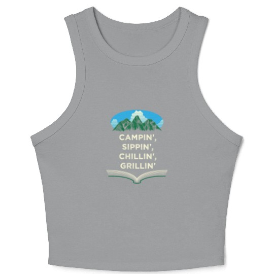 Campin Chillin Grillin Camping Food Camper Foodie Crop Tank Top