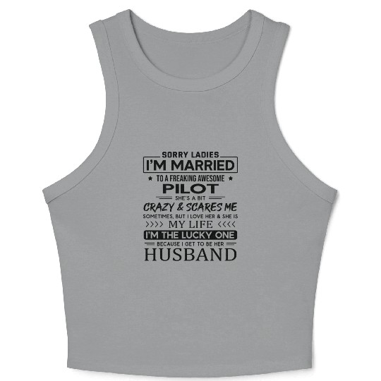 Pilot Funny Saying For Husband Crop Tank Top