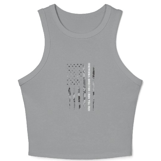 Fireworks Director I Run You Run Crop Tank Top