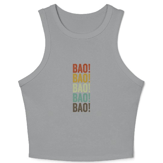 Bao! Dim Sum Lover Chinese Food Dumplings Bao Crop Tank Top