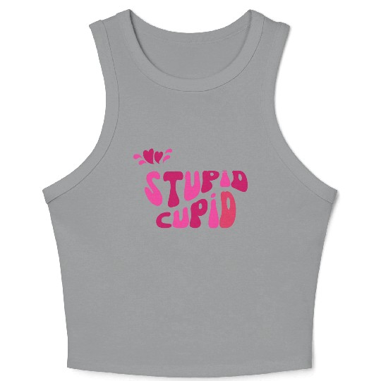 stupid cupid Crop Tank Top
