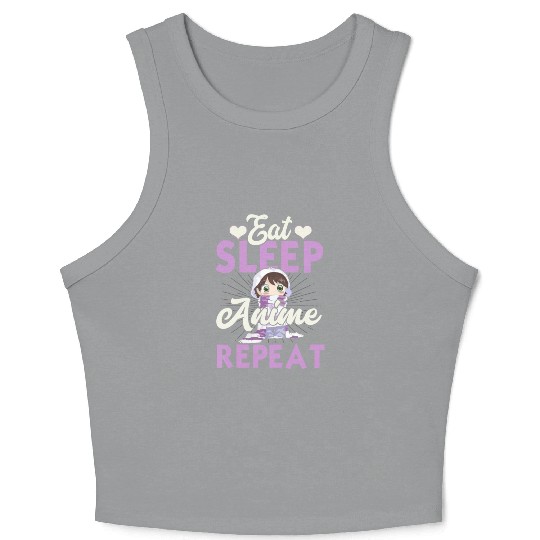 Eat Sleep Anime Repeat Japanese Manga Lover Cospla Crop Tank Top