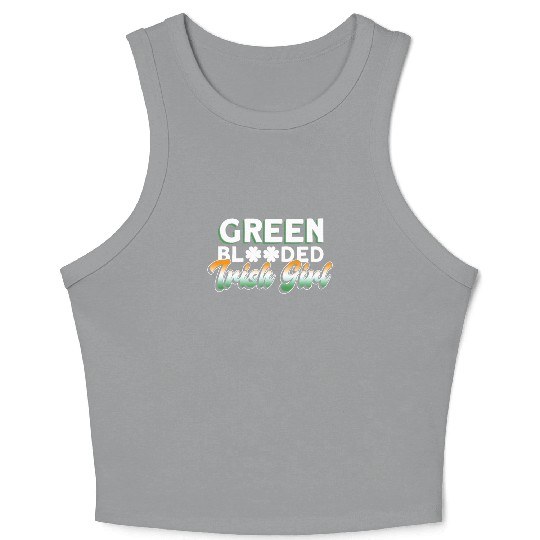 Green Blooded Irish Girl - St Patricks Day Irish Crop Tank Top