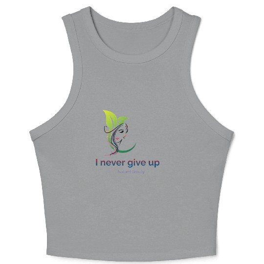 I never give up Crop Tank Top