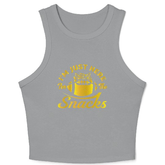 I'm Just Here For The Snacks Funny Fantasy Footbal Crop Tank Top