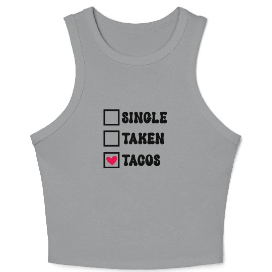 I Love Taco Anti-Valentine, Tacos Are My Valentine Crop Tank Top