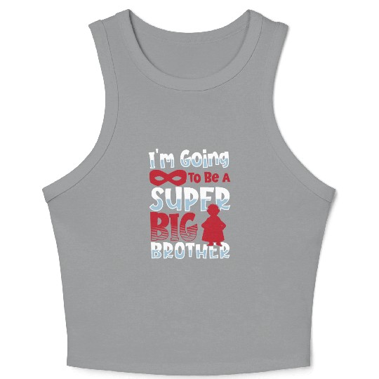 I'm Going To Be A Super Big Brother Sister Crop Tank Top