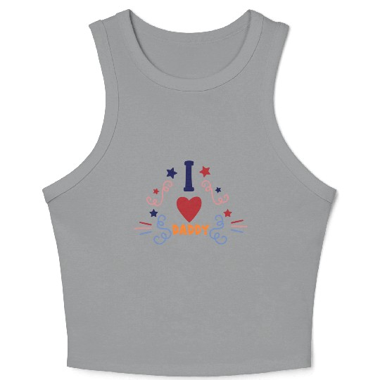 I love daddy 6733 Crop Tank Top