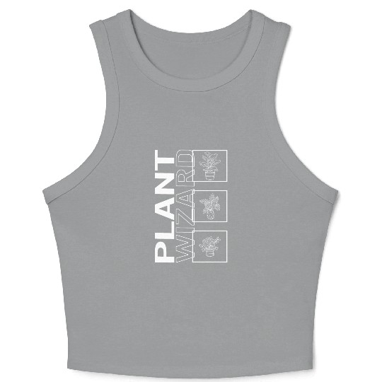 Plant Wizard, Garden Plant Gardening Lover Crop Tank Top
