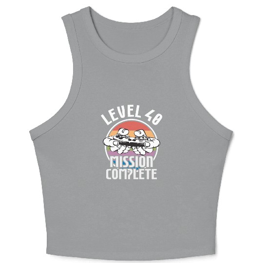 Birthday Level 40 40th Birthday Gamer Gaming Gamer Crop Tank Top
