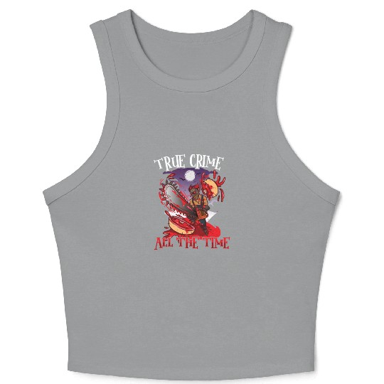 True Crime Murder Spy Crime Interest Gift Idea Crop Tank Top