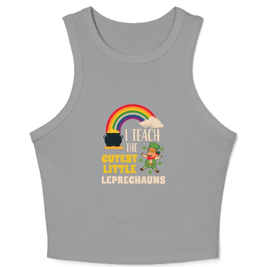 I Teach Cutest Little Leprechauns St Patricks Day Crop Tank Top
