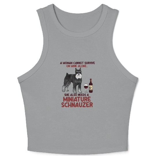 A Woman Cannot Survive On Wine Alone Miniature Sch Crop Tank Top