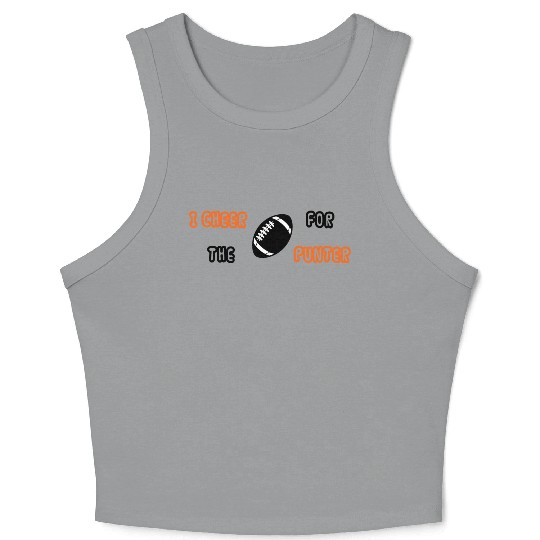 i cheer for the punter Crop Tank Top