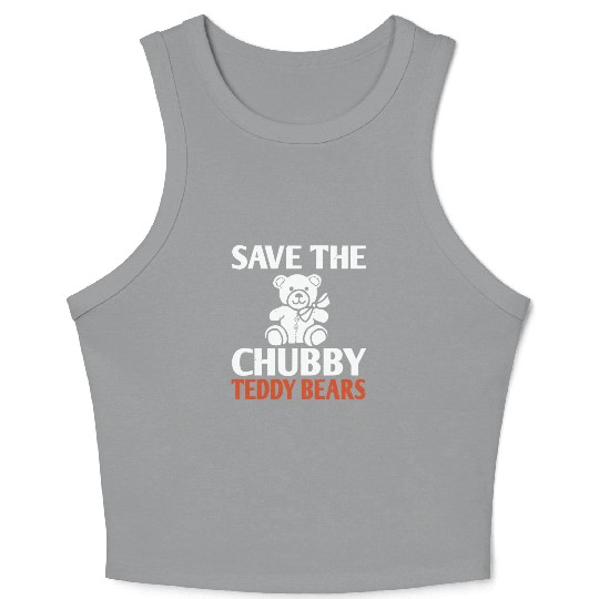 Save The Chubby Teddy Bears Crop Tank Top