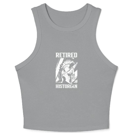 Retired Historian Historic History Teacher Job Crop Tank Top