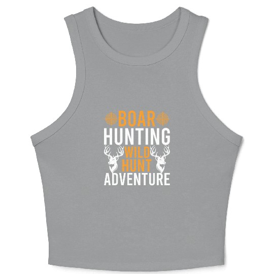 Boar Hunting Wild Hunt Adventure Crop Tank Top