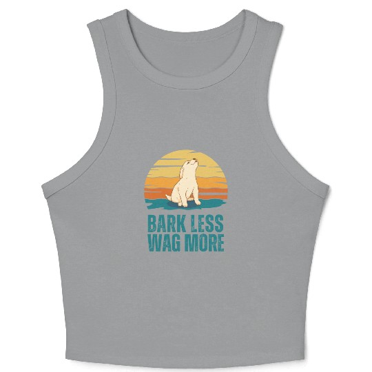 Bark Less Wag More Puppy Dog Crop Tank Top